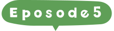 epsode5